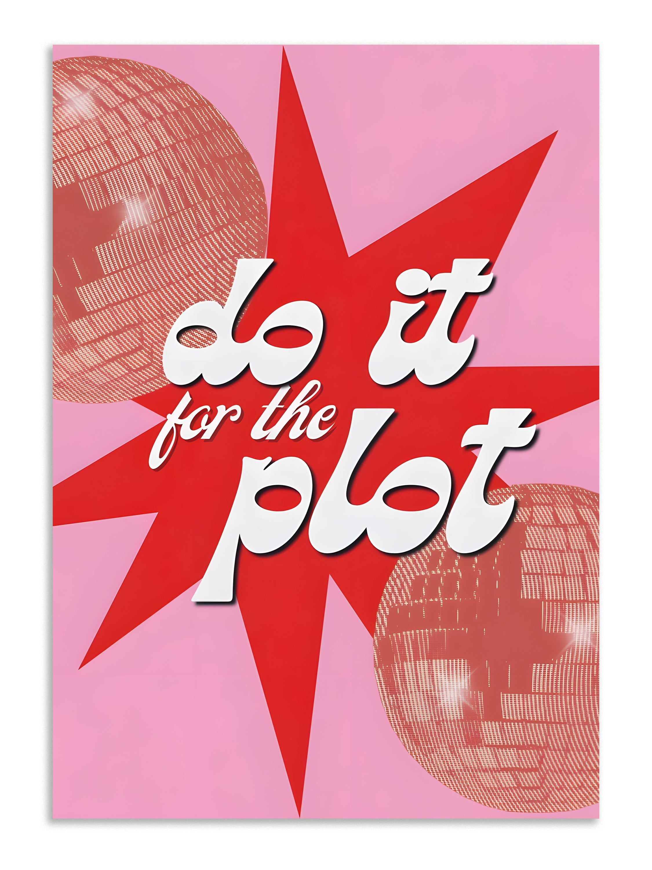 Do It For The Plot Wall Art Lazywalls